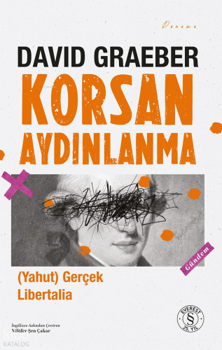 Korsan Aydınlanma (Yahut) Gerçek Libertalia