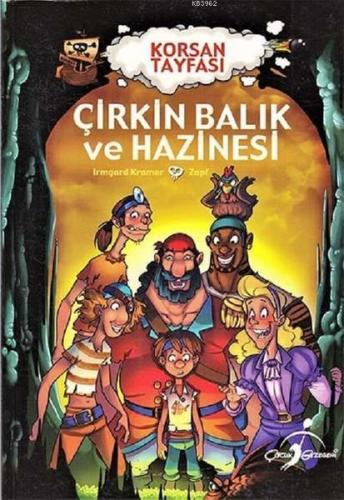 Korsan Tayfası - Çirkin Balık ve Hazinesi