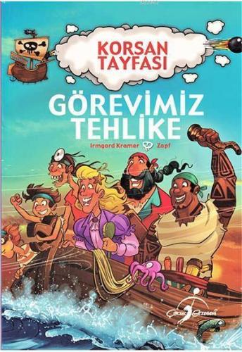 Korsan Tayfası - Görevimiz Tehlike