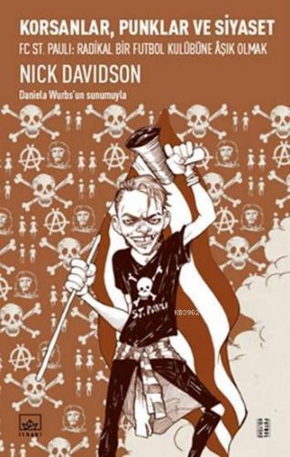 Korsanlar Punklar ve Siyaset