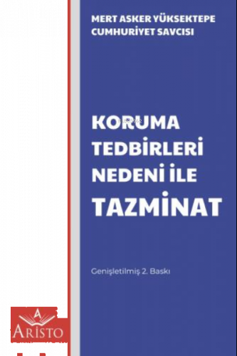 Koruma Tedbirleri Nedeni İle Tazminat