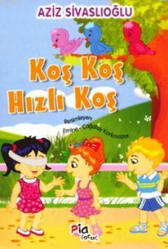 Koş Koş Hızlı Koş