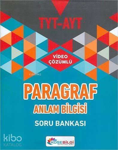 Köşebilgi Yayınları TYT AYT Paragraf Anlam Bilgisi Soru Bankası Köşebilgi 