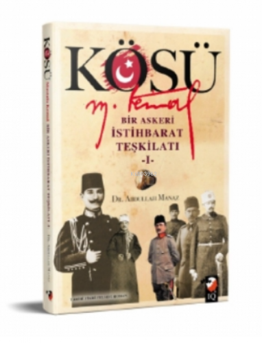 Kösü - Mustafa Kemal