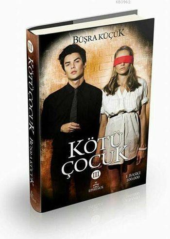 Kötü Çocuk 3 (Ciltli)