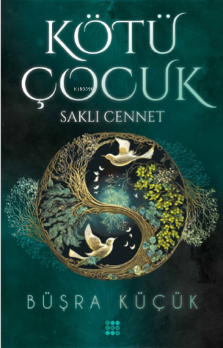 Kötü Çocuk 4;Saklı Cennet