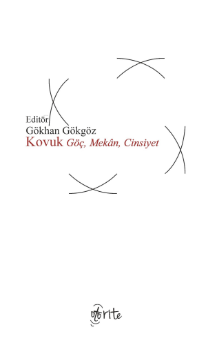 Kovuk Göç, Mekan, Cinsiyet