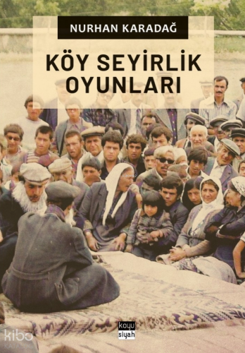 Köy Seyirlik Oyunları