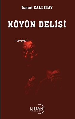Köyün Delisi