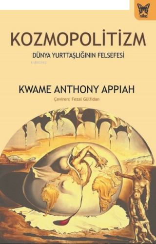 Kozmopolitizm;Dünya Yurttaşlığının Felsefesi