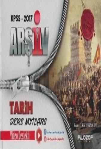 KPSS Arşiv Tarih Ders Notları 2017