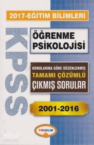 KPSS Eğitim Bilimleri Öğrenme Psikolojisi 2017; Konularına Göre Düzenl