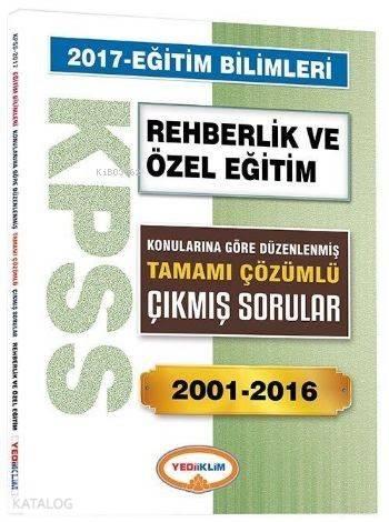KPSS Eğitim Bilimleri Rehberlik ve Özel Eğitim 2017; Konularına Göre D