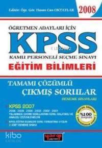 KPSS Eğitim Bilimleri Tamamı Çözümlü Çıkmış Sorular; Öğretmen Adayları