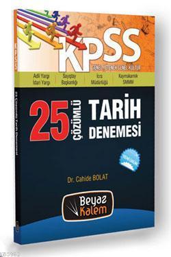 KPSS Genel Kültür- Genel Yetenek / 25 Çözümlü Tarih Denemesi