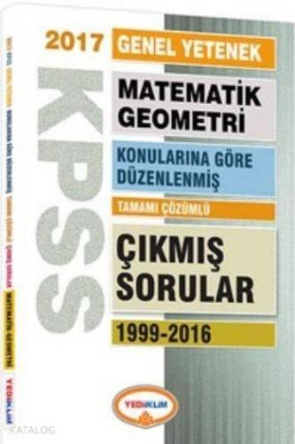 KPSS Genel Yetenek Matematik Geometri 2017; Konularına Göre Düzenlenmi