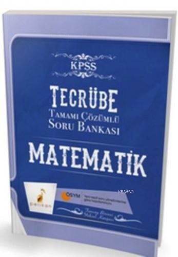 KPSS Matematik-Geometri Tamamı Çözümlü Soru Bankası 2017