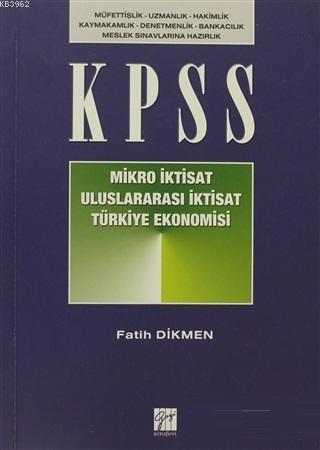 KPSS Mikro İktisat - Uluslararası İktisat - Türkiye Ekonomisi