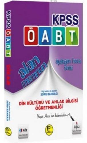 Kpss Öabt Din Kültürü Ve Ahlak Bilgisi Öğretmenliği Soru Bankası 2018; Alan Memnun