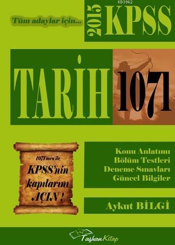 KPSS Tarih 1071; Tüm Adaylar İçin