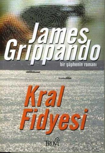 Kral Fidyesi; Bir Şüphenin Romanı