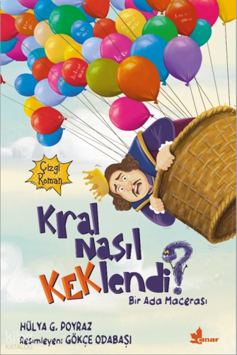 Kral Nasıl Keklendi?