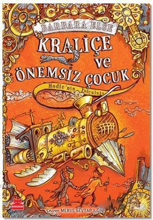 Kraliçe ve Önemsiz Çocuk; Hodie'nin Yolculuğu