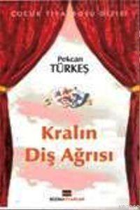Kralın Diş Ağrısı