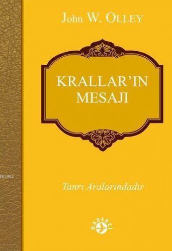 Krallar'ın Mesajı; Tanrı Aralarındadır