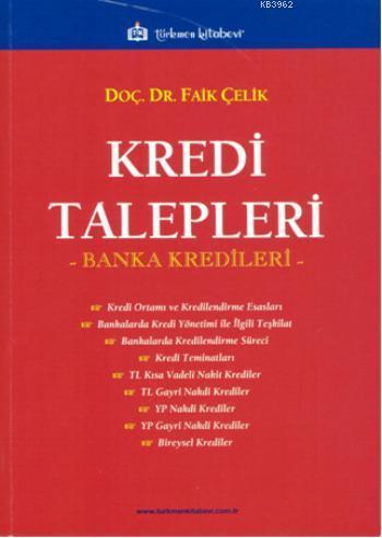 Kredi Talepleri; Banka Kredileri