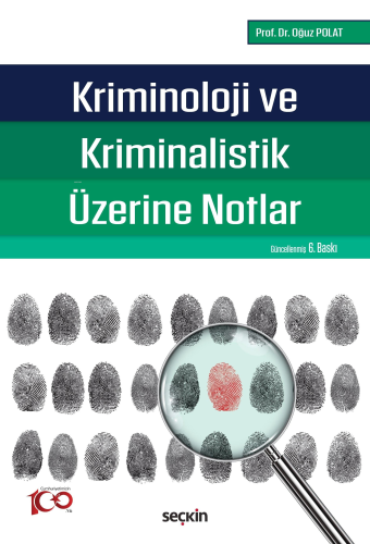 Kriminoloji ve Kriminalistik Üzerine Notlar