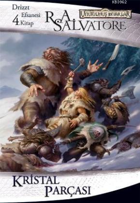 Kristal Parçası; Drizzt Efsanesi - 4