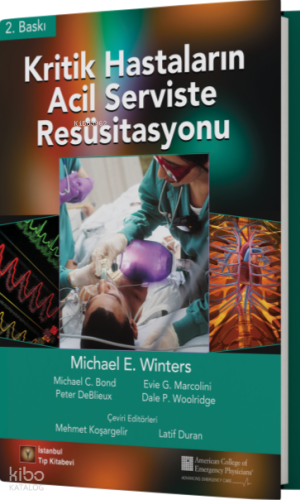 Kritik Hastaların Acil Serviste Resüsitasyonu