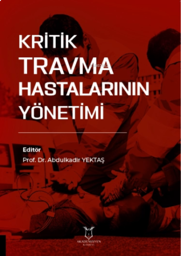 Kritik Travma Hastalarının Yönetimi