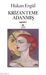 Krizanteme Adanmış