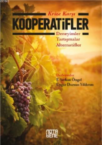 Krize Karşı Kooperatifler; Deneyimler-Tartışmalar-Alternatifler