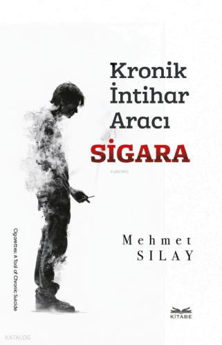 Kronik İntihar Aracı: Sigara