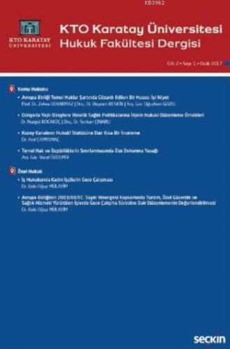 KTO Karatay Üniversitesi Hukuk Fakültesi Dergisi S: 1 Ocak 2017; C: 2