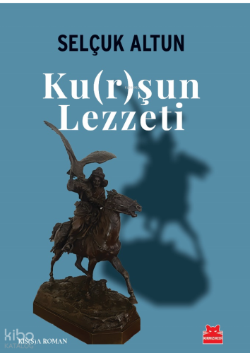 Ku(r)şun Lezzeti