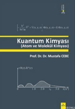 Kuantum Kimyası; Atom ve Molekül Kimyası
