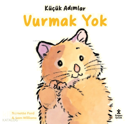 Küçük Adımlar-Vurmak Yok