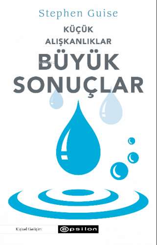 Küçük Alışkanlıklar Büyük Sonuçlar