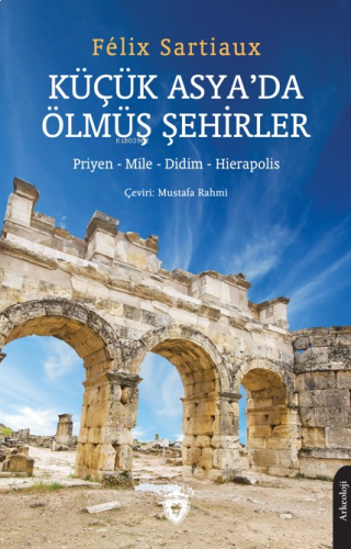 Küçük Asya’da Ölmüş Şehirler