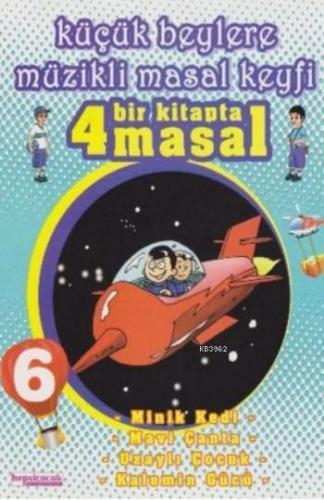 Küçük Beylere Müzikli Masal Keyfi 6 Cdli