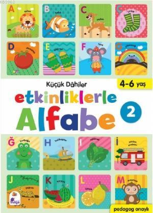 Küçük Dahiler – Etkinliklerle Alfabe 2
