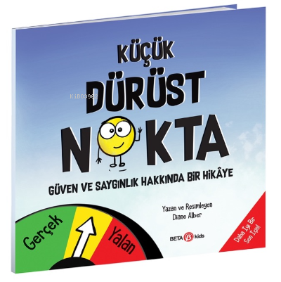 Küçük Dürüst Nokta - Güven Ve Saygınlık Üzerine Bir Hikâye