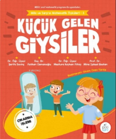 Küçük Gelen Giysiler ;Mila ve Sarp'ın Matematik Öyküleri - 3