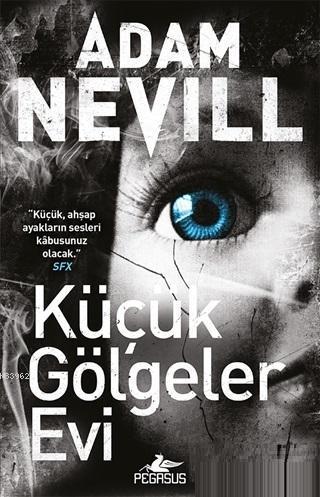 Küçük Gölgeler Evi