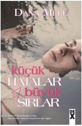 Küçük Hatalar Büyük Sırlar