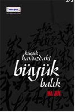 Küçük Havuzdaki Büyük Balık